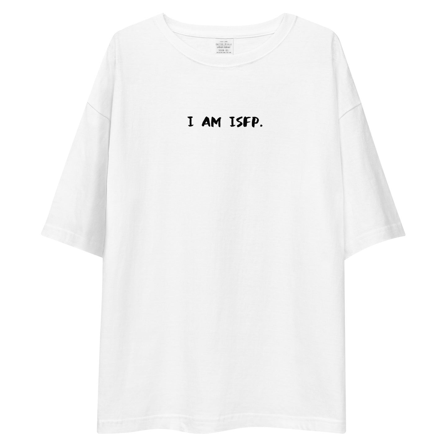 「I AM ISFP」ビッグシルエットTシャツ (白/横)